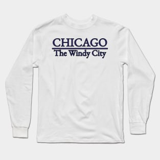 Chicago - The Windy City - Illinois Long Sleeve T-Shirt